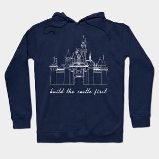 Build the Castle First white outline Hoodie